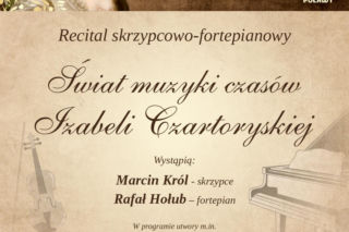 Puławy - koncert dedykowany księżnej Izabeli Czartoryskiej [AUDIO]