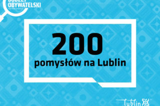 Lublin: Nabór wniosków do Budżetu Obywatelskiego zakończony. Mnóstwo pomysłów