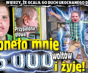 Kopnęło mnie 15 000 woltów i żyję