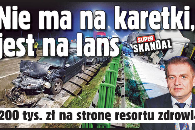	Nie ma na karetki, jest na lans