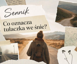 Tułaczka we śnie: znaczenie snu. Kiedy warto potraktować go jako sygnał?