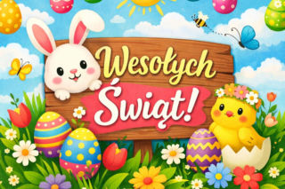 Życzenia wielkanocne 2026. Śliczne kartki wielkanocne z życzeniami dla rodziny i znajomych