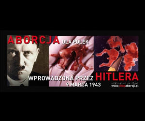 Aborcja dla Polek - Hitler i martwy płód