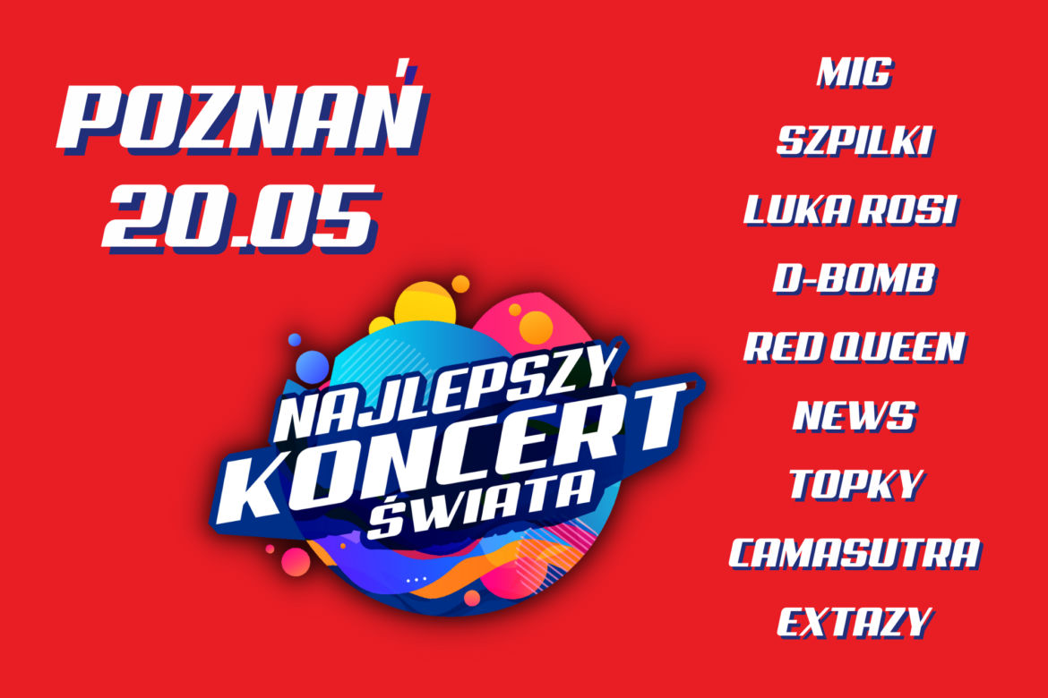 Najlepszy Koncert Świata 2022 - Poznań