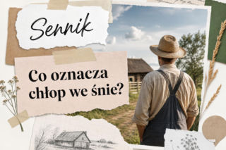 Sennik: chłop we śnie. Co oznacza taki sen?
