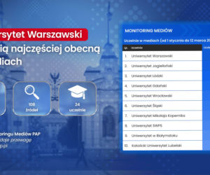 Raport PAP: Uniwersytet Warszawski uczelnią najczęściej obecną w mediach