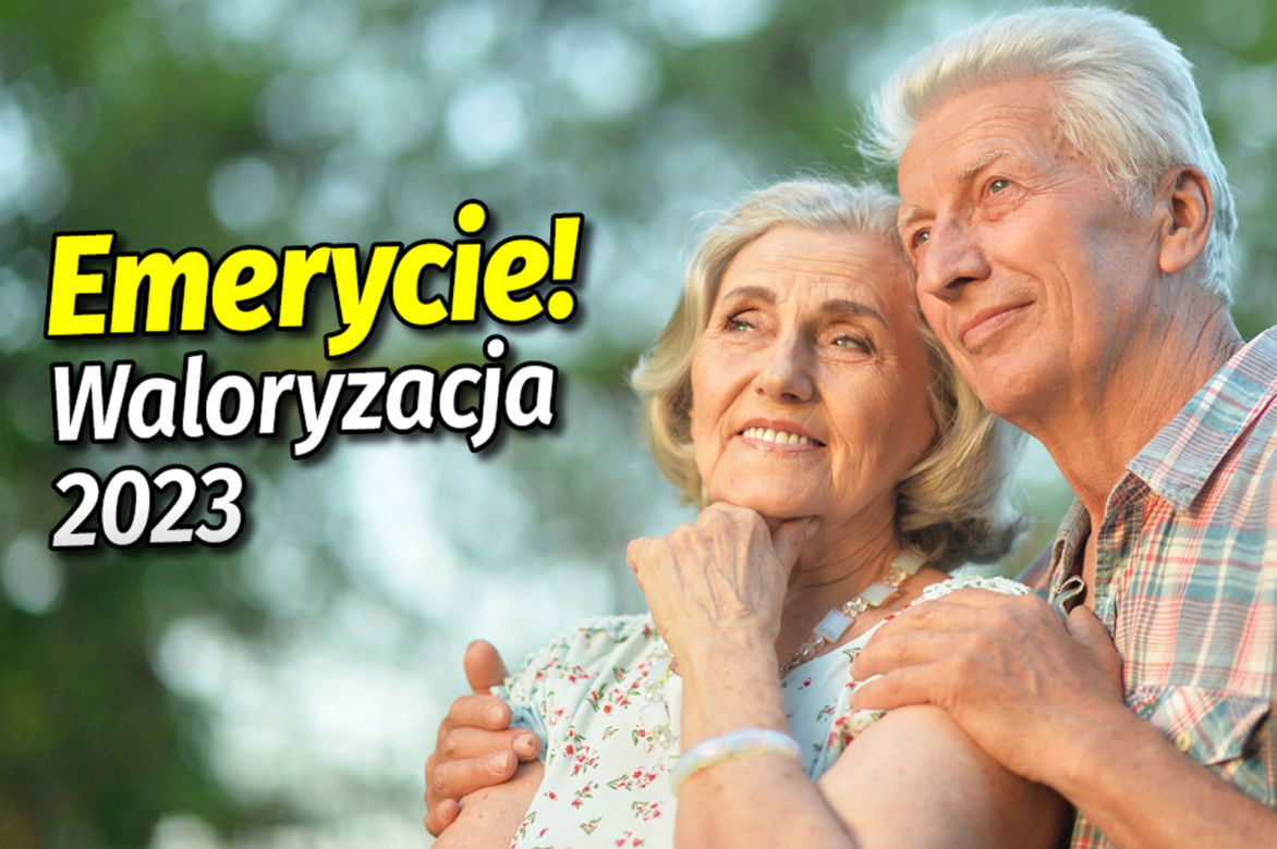 Waloryzacja emerytur 2023