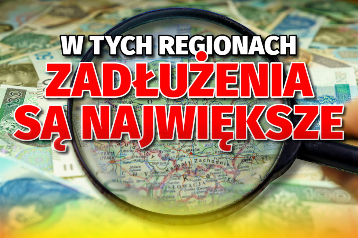 W tych regionach zadłużenia są największe