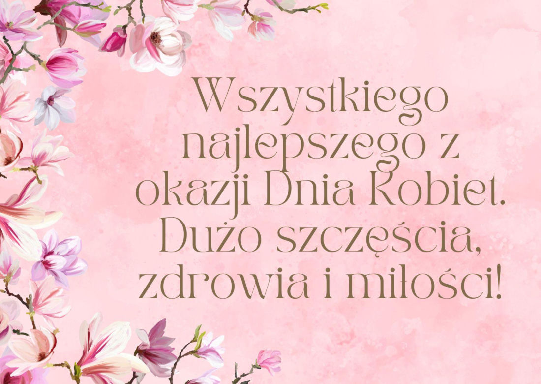 Fantastyczne kartki z życzeniami na DZIEŃ KOBIET. Duży wybór bezpłatnych obrazków na 8 marca [8.03.2025] Facebook, Messenger, WhatsApp
