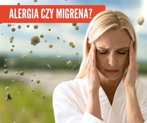 Migrena a pylenie roślin – jak zapanować nad bólem głowy w sezonie alergicznym?