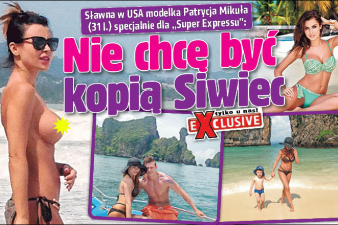Nie chcę być kopią Siwiec 