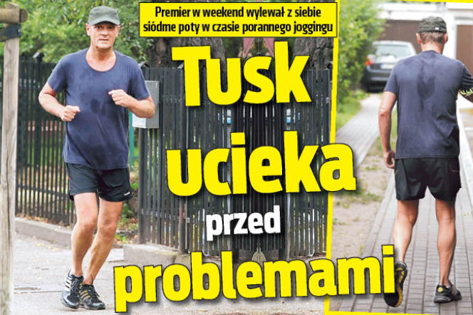 Tusk ucieka przed problemami