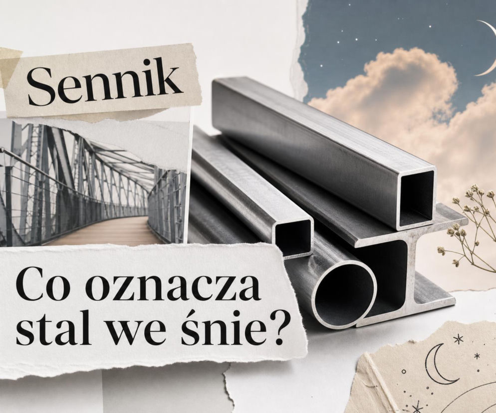 Stalowe profile obok zdjęcia mostu i nocnego nieba. O znaczeniu snu o stali przeczytasz na SE.