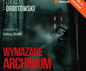 Nie wszystkie bestie zginęły na wojnie. Storytel Original przedstawia “Wymazane archiwum: Polowanie” z Łukaszem Simlatem w roli głównej 