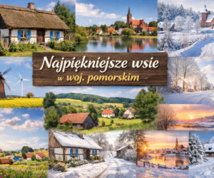 Najpiękniejsze wsie w województwie pomorskim