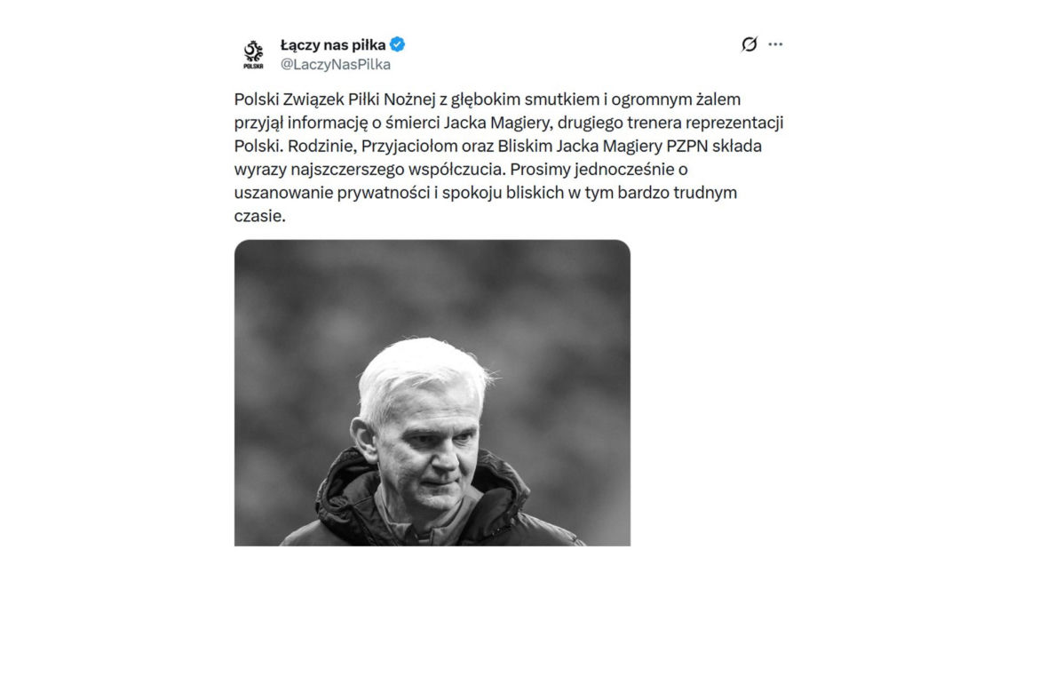 Jacek Magiera nie żyje. Tak go żegnają