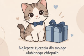 Życzenia na Dzień Chłopaka