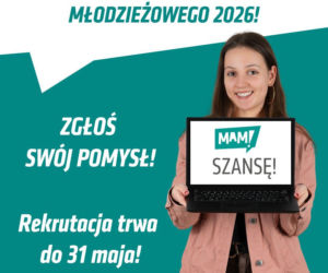 Rusza IV edycja Miejskiego Aktywatora Młodzieżowego. „MAM Szansę” [AUDIO]