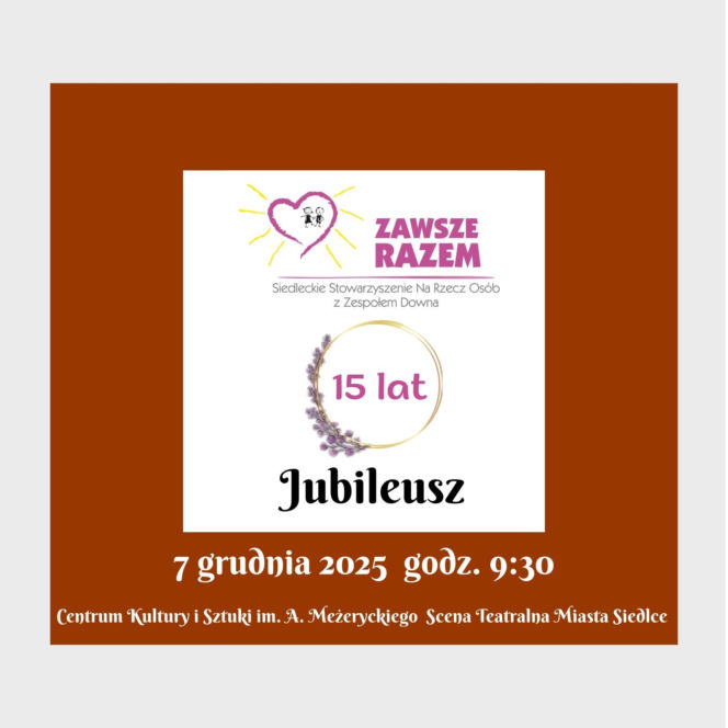 Siedleckie Stowarzyszenie na Rzecz Osób z Zespołem Downa „Zawsze Razem”