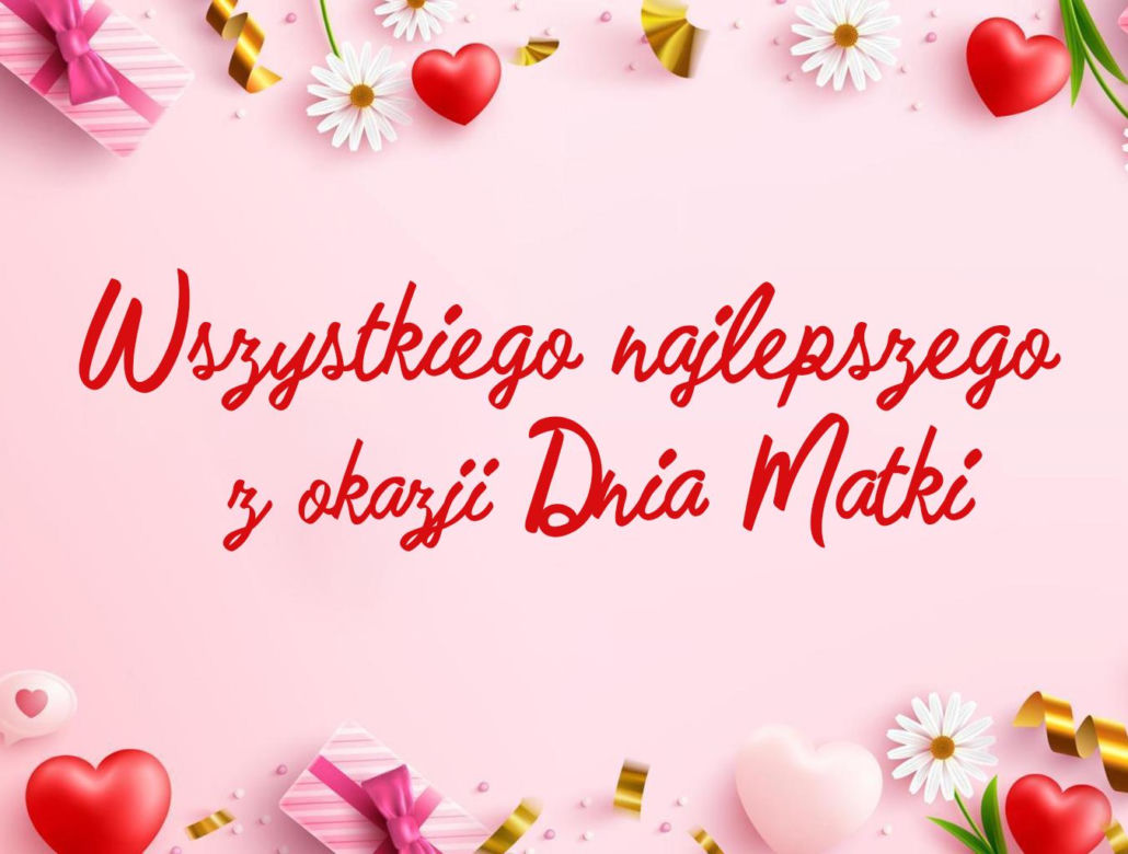 Dzień Matki 2025 - obrazki i życzenia