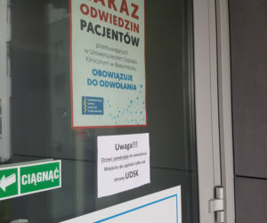 Białystok. Zakaz odwiedzin w Uniwersyteckim Szpitalu Klinicznym