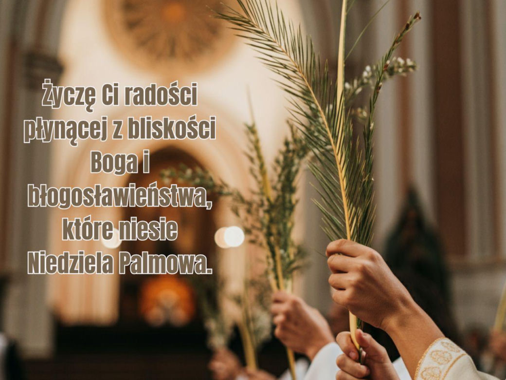 Życzenia i kartki na Niedzielę Palmową