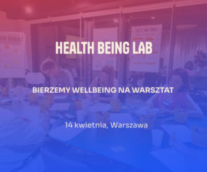 Zdrowie psychiczne w pracy staje się jednym z kluczowych wyzwań współczesności. Poradnik Zdrowie patronem inicjatywy Health Being Lab