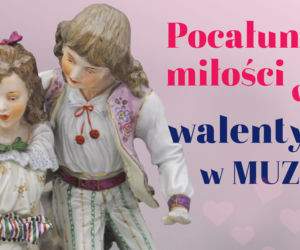 Walentynki w Muzeum