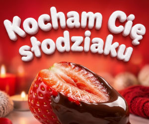 Kartki walentynkowe. Bądź moją Walentynką i kochaj mnie