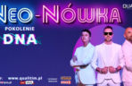 Neo-Nówka wraca z nowym show! „Pokolenie DNA” rozbawi Bydgoszcz do łez