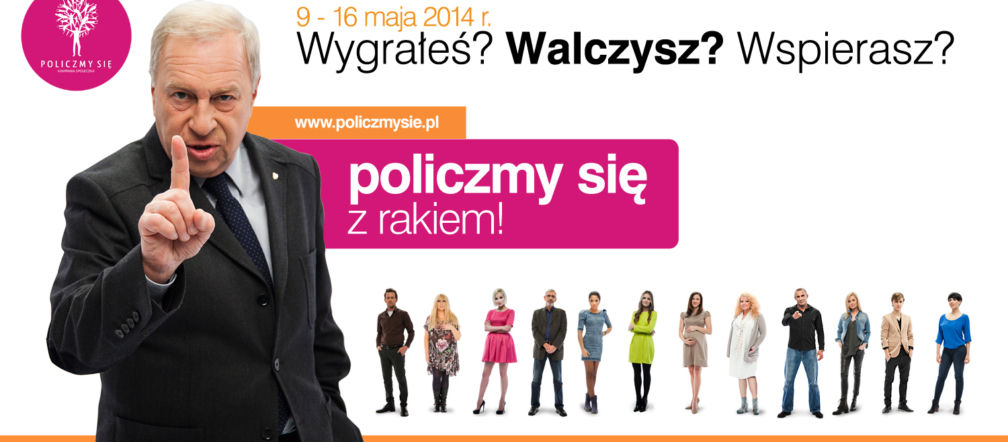 Policzmy się! kampania przeciw rakowi, rak, walka z rakiem