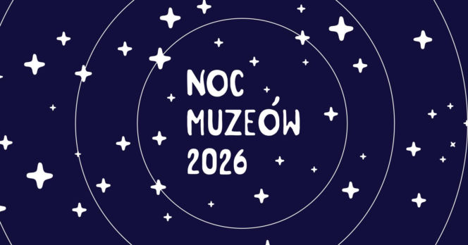 Noc Muzeów 2026