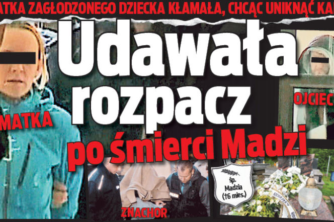 Udawała rozpacz po śmierci Madzi