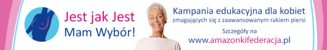 Jest jak Jest - Mam wybór! – rusza kampania Amazonek