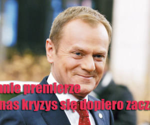 Panie premierze u nas kryzys się dopiero zaczął