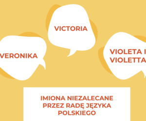 IMIONA NIEZALECANE przez Radę Języka Polskiego
