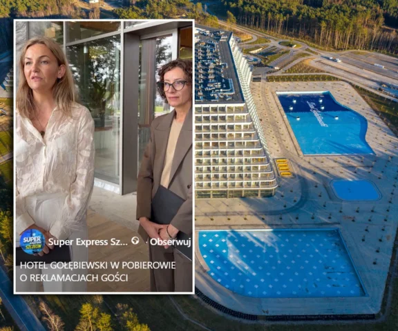 Hotel Gołębiewski odpowiada na reklamacje. Jesteśmy w rozruchu