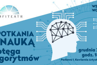 Spotkanie z nauką: Potęga Algorytmów [AKTUALIZACJA]