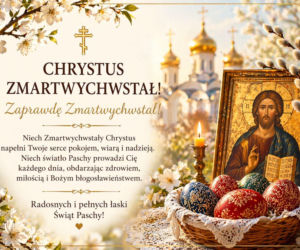 Wielkanoc prawosławna 2026. Co napisać w życzeniach? Oto nasze propozycje