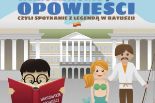 Miasto zaprasza na Warszawskie Opowieści