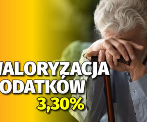 Waloryzacja dodatków emeryckich 3,30 proc.