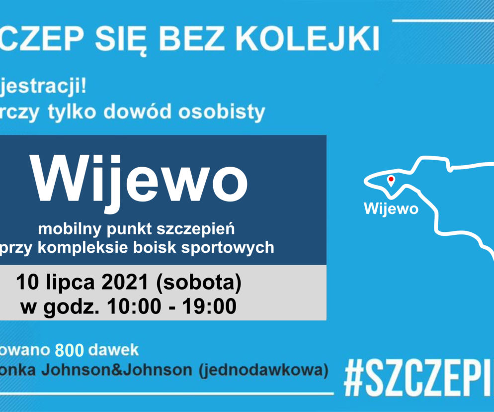 W sobotę do Wijewa przyjedzie mobilny punkt szczepień przeciwko Covid-19