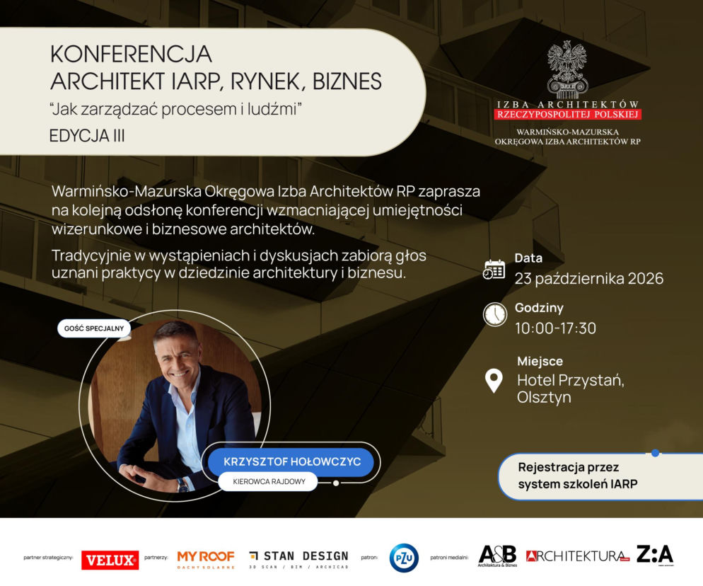 Plakat konferencji Architekt IARP z Krzysztofem Hołowczycem. O wydarzeniu w Olsztynie przeczytasz na portalu Architektura.