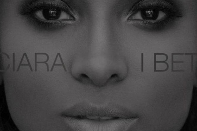 Ciara I Bet
