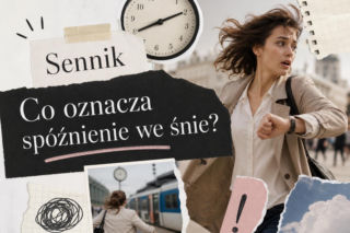 Spóźnienie we śnie - co oznacza i jak je interpretować