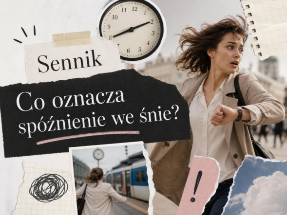 Spóźnienie we śnie - co oznacza i jak je interpretować