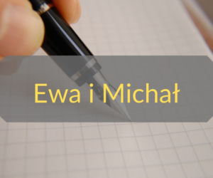 7. Ewa i Michał