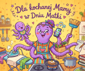 Śmieszna kartka na Dzień Matki