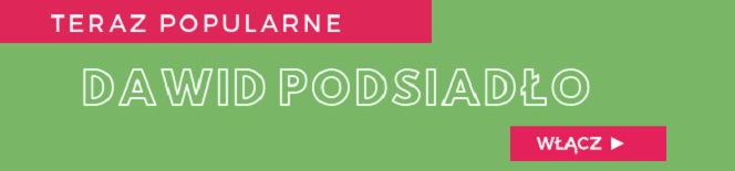 Dawid Podsiadło eska cinema