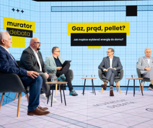 Debata Muratora „Gaz, prąd, pellet – jak mądrze wybierać energię do domu
